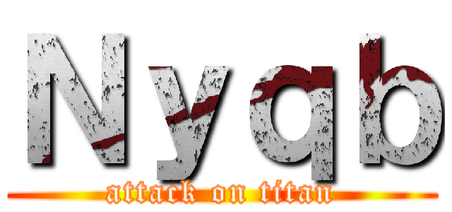 Ｎｙｑｂ (attack on titan)