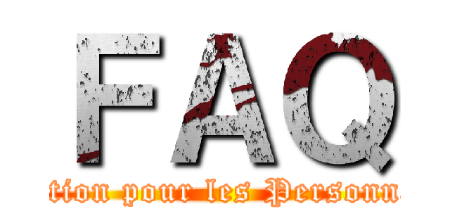 ＦＡＱ (Question pour les Personnages)