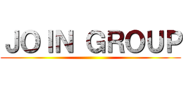 ＪＯＩＮ ＧＲＯＵＰ ()