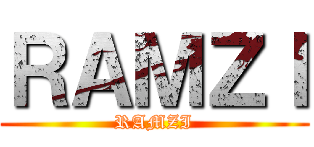 ＲＡＭＺＩ (RAMZI)