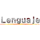 Ｌｅｎｇｕａｊｅ (de la quimica. Tema 2.1.)