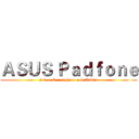 ＡＳＵＳ Ｐａｄｆｏｎｅ (2 in 1 Smartphone and Tablet)