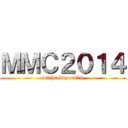 ＭＭＣ２０１４ (michaelmyers24)