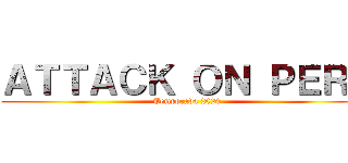 ＡＴＴＡＣＫ ＯＮ ＰＥＲＵ (Temporada 2020)