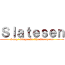 Ｓｌａｔｅｓｅｎ (Song/ Singer In The Discrption)