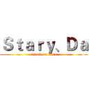 Ｓｔａｒｙ、Ｄａ (attack on titan)
