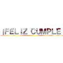 ¡ＦＥＬＩＺ ＣＵＭＰＬＥ！ ()