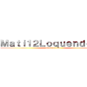 Ｍａｔｉ１２ＬｏｑｕｅｎｄｏＯＧ (attack on titan)