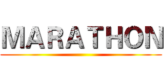 ＭＡＲＡＴＨＯＮ ()
