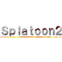 Ｓｐｌａｔｏｏｎ２ (Counterattack giant)
