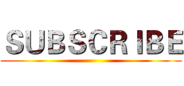 ＳＵＢＳＣＲＩＢＥ ()