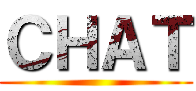 ＣＨＡＴ ()