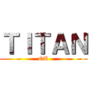 ＴＩＴＡＮ (OU)