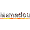 Ｍａｍａｄｏｕ (Maiga)