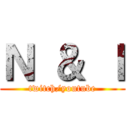 Ｎ ＆ Ｉ (twitch/youtube)