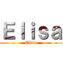 Ｅｌｉｓａ (Elisa)