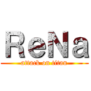 ＲｅＮａ (attack on titan)