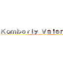 Ｋｏｍｂｅｒｌｙ Ｖａｌｅｎｔｉｎａ (Sánchez Morales)