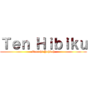 Ｔｅｎ Ｈｉｂｉｋｕ (Tenichi Yohkoh)