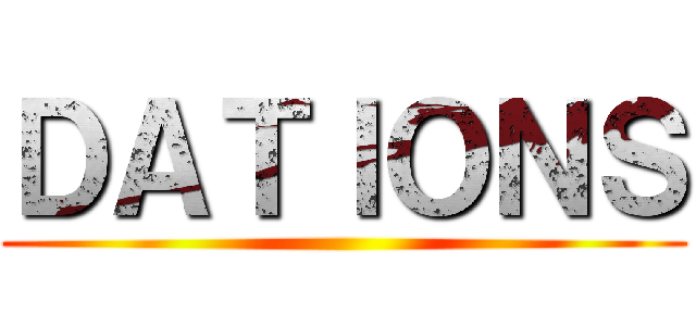 ＤＡＴＩＯＮＳ ()