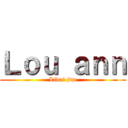 Ｌｏｕ ａｎｎ (Livai jtm)