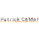 Ｐａｔｒｉｃｋ Ｃａｌｄｅｒｅ (Design)