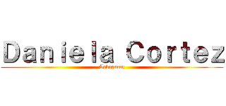 Ｄａｎｉｅｌａ Ｃｏｒｔｅｚ (Ackerman)