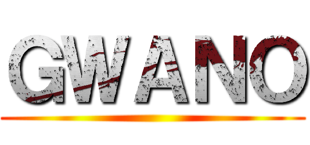 ＧＷＡＮＯ ()