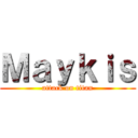 Ｍａｙｋｉｓ (attack on titan)
