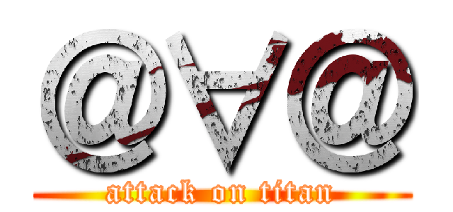 ＠∀＠ (attack on titan)