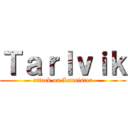 Ｔａｒｌｖｉｋ (attack on Lannister)