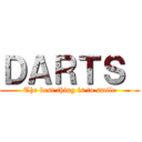 ＤＡＲＴＳ  (The best thing is to smile)