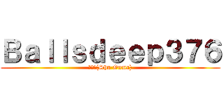 Ｂａｌｌｓｄｅｅｐ３７６ (桜満集(Shu Ouma))