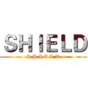 ＳＨＩＥＬＤ (S.H.I.E.L.D)