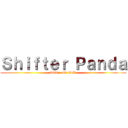 Ｓｈｉｆｔｅｒ Ｐａｎｄａ (Anime and stuff.)