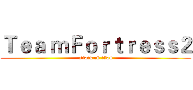 Ｔｅａ ｍＦｏｒｔｒｅｓｓ２ (attack on titan)