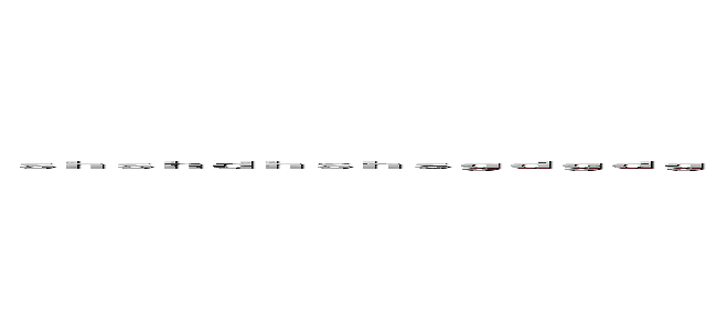 ｓｈｓｈｄｈｓｈｓｇｄｇｄｇｄｇｇｄｇｄｇｓｇｓｈａａｊｉｄｕｘｇｅｖｄｖｆｇｃｇｇｆｃｓｈｓｊｃｇｄｃｓｆａｈｄｊｄｊｗｈａｇａｇａｈａｈａｊｓｈｓｈｈｓｓｈｈｓｂｖｘｖｘｖｘｖｄｖｓｂｈｄｈｄｈｓｇ ()