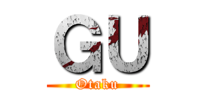 ＧＵ (Otaku)