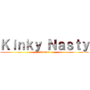 Ｋｉｎｋｙ Ｎａｓｔｙ (Viernes)