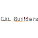 ＣＸＬ Ｂｕｉｌｄｅｒｓ (attack on titan)