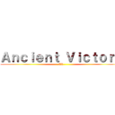 Ａｎｃｉｅｎｔ Ｖｉｃｔｏｒｙ (AV)