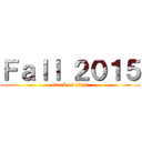 Ｆａｌｌ ２０１５ (attack on titan)