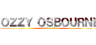 ＯＺＺＹ ＯＳＢＯＵＲＮＥ (attack on titan)