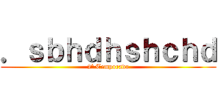 ．ｓｂｈｄｈｓｈｃｈｄ (2ª Temporada)