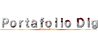 Ｐｏｒｔａｆｏｌｉｏ Ｄｉｇ (Andrea Ximena)