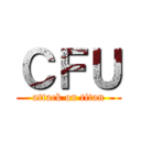 ＣＦＵ (attack on titan)