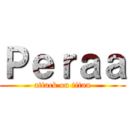 Ｐｅｒａａ (attack on titan)