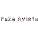 ＦａＺｅ Ａｖｉａｔｅ (Más malo que Dios.)