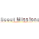 Ｓｃｏｕｔ Ｍｉｓｓｉｏｎｓ ()