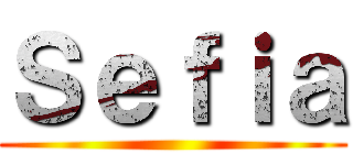 Ｓｅｆｉａ ()